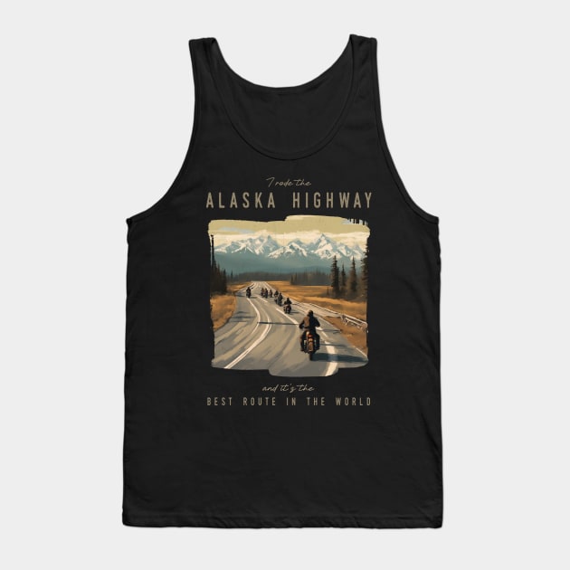 The Alaska Highway - best motorcycle route in the world Tank Top by Bikerkulture